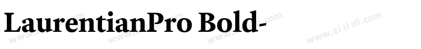 LaurentianPro Bold字体转换